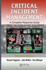 Critical Incident Management : A Complete Response Guide, Second Edition