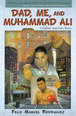 Dad, Me, and Muhammad Ali 