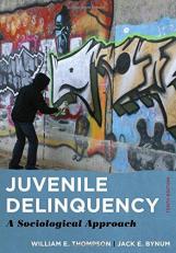 Juvenile Delinquency : A Sociological Approach 10th