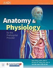 Anatomy and Physiology for the Prehospital Provider 2nd