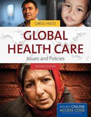 Global Health Care : Issues and Policies with Access 2nd