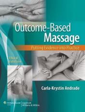 Outcome-Based Massage : Putting Evidence into Practice with Access 3rd