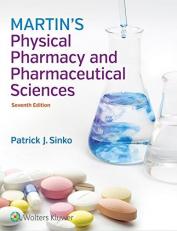Martin's Physical Pharmacy and Pharmaceutical Sciences with Access 7th
