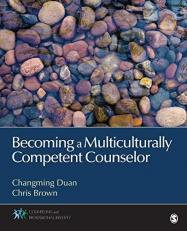 Becoming a Multiculturally Competent Counselor 