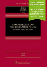 Administrative Law and Regulatory Policy : Problems, Text, and Cases 8th
