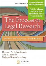 The Process of Legal Research : Practices and Resources 9th