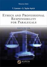 Ethics and Professional Responsibility for Paralegals 8th