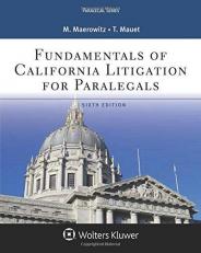 Fundamentals of California Litigation for Paralegals 6th