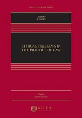 Ethical Problems in the Practice of Law 4th