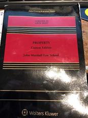 Property Custom Edition for John Marshall Law School 