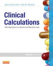 Clinical Calculations : With Applications to General and Specialty Areas 7th