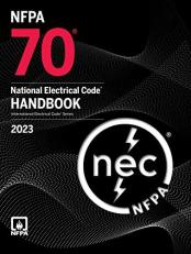 NFPA 70, National Electrical Code Handbook : 2023 Edition 