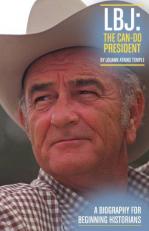 Lbj : The Can-Do President 
