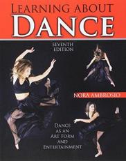 Learning about Dance: Dance As an Art Form and Entertainment 7th