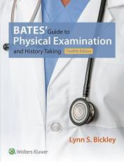 Bates' Guide to Physical Examination and History Taking 12th
