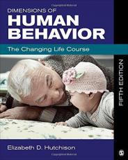 Dimensions of Human Behavior : The Changing Life Course 5th