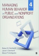 Managing Human Behavior in Public and Nonprofit Organizations 4th