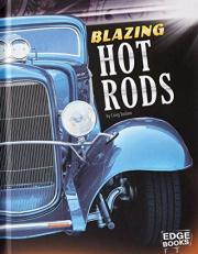 Blazing Hot Rods : By Craig Sodaro 