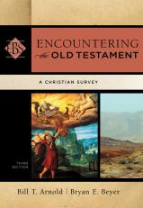 Encountering the Old Testament (Encountering Biblical Studies) 3rd