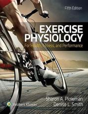 Exercise Physiology for Health Fitness and Performance with Access 5th