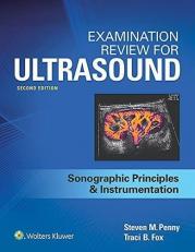 Examination Review for Ultrasound: SPI : Sonographic Principles and Instrumentation with Access 2nd