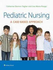 Pediatric Nursing : A Case-Based Approach with Access 