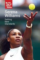 Serena Williams : Setting New Standards 