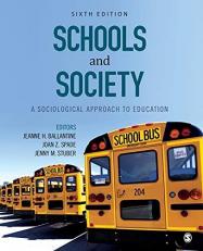 Schools and Society : A Sociological Approach to Education 6th