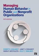 Managing Human Behavior in Public and Nonprofit Organizations 5th