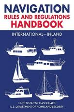 Navigation Rules and Regulations Handbook: International--Inland : Full Color 2021 Edition 