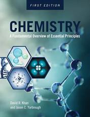Chemistry : A Fundamental Overview of Essential Principles 