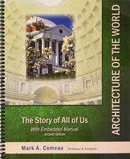 Architecture of the World : The Story of All of Us 2nd