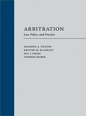 Arbitration : Law, Policy, and Practice 