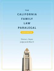 The California Family Law Paralegal 4th
