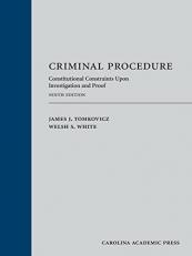 Criminal Procedure : Constitutional Constraints upon Investigation and Proof 9th