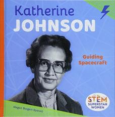 Katherine Johnson : Guiding Spacecraft 