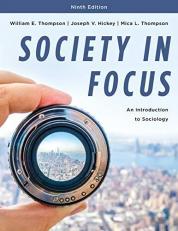 Society in Focus : An Introduction to Sociology 9th