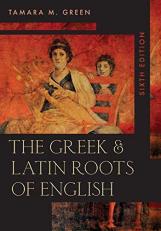 The Greek and Latin Roots of English 6th