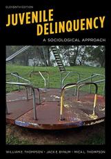 Juvenile Delinquency : A Sociological Approach 11th