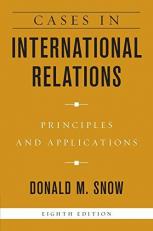 Cases in International Relations : Principles and Applications 