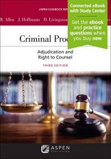 Criminal Procedure : Adjudication and the Right to Counsel 3rd