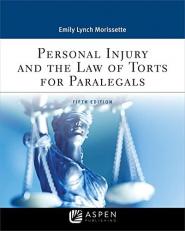 Personal Injury and the Law of Torts for Paralegals 5th