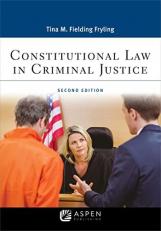 Constitutional Law in Criminal Justice 2nd