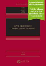 Civil Procedure : Doctrine, Practice, and Context with Access 6th