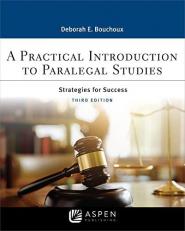 A Practical Introduction to Paralegal Studies : Strategies for Success 3rd
