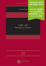 Tort Law: Principles in Practice : Principles in Practice with Access 3rd