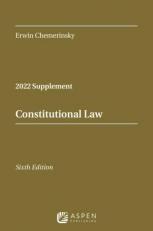 Constitutional Law : 2022 Supplement 6th