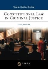 Constitutional Law in Criminal Justice 3rd