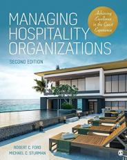 Managing Hospitality Organizations : Achieving Excellence in the Guest Experience 2nd