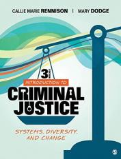Introduction to Criminal Justice : Systems, Diversity, and Change 3rd